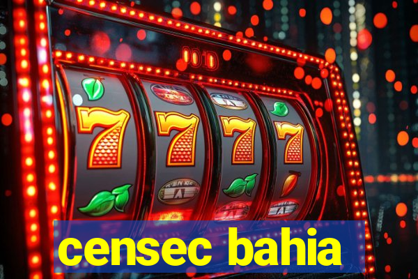 censec bahia